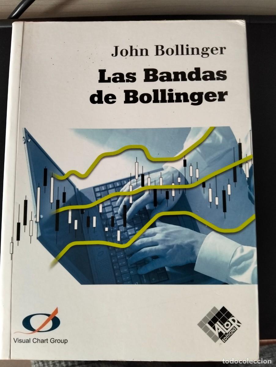 Libros de segunda mano: Las Bandas de Bollinger John Bollinger