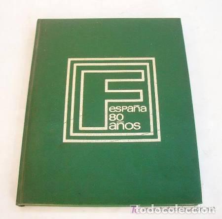 Libros de segunda mano: Espa&ntilde;a 80 a&ntilde;os : Evoluci&oacute;n de las provincias espa&ntilde;olas. Madrid 1973