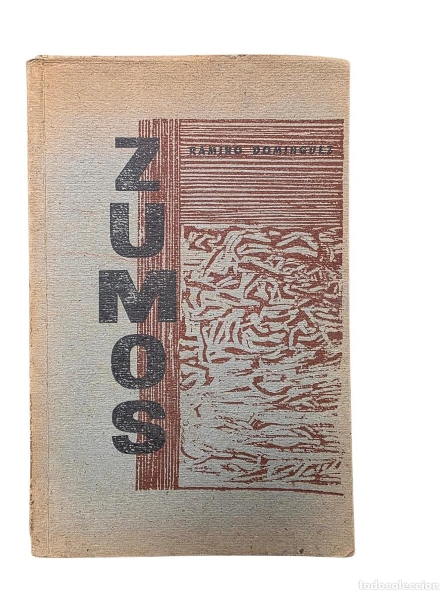 Libros de segunda mano: Dom&iacute;nguez, Ramiro - Zumos - Asunci&oacute;n, Paraguay - (1962)