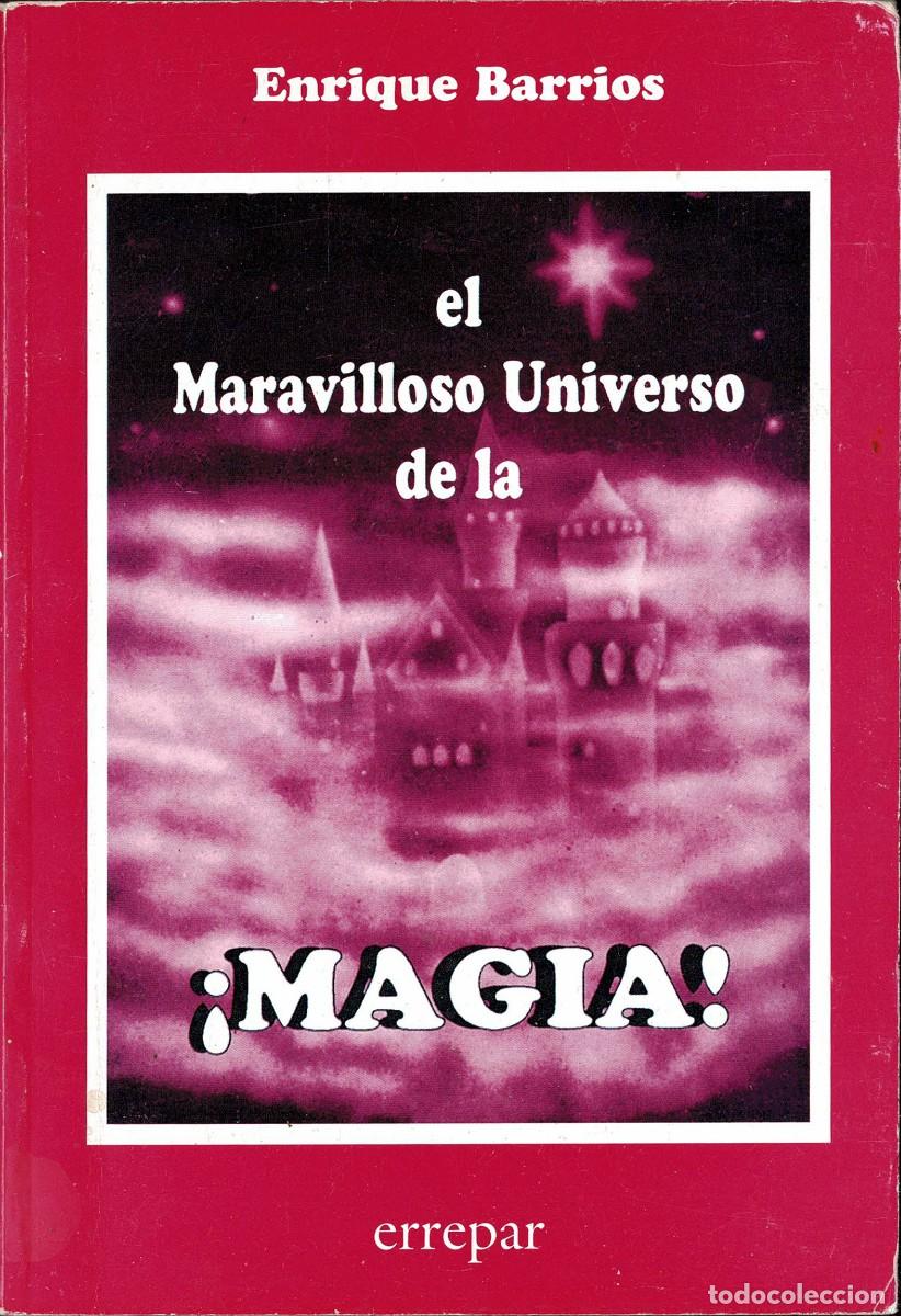 Libros de segunda mano: El maravilloso universo de la magia - Enrique Barrios