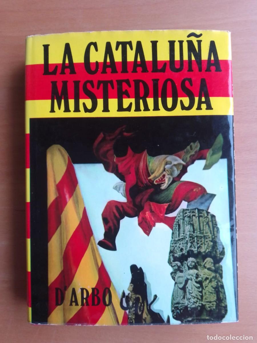 Libros de segunda mano: La Catalu&ntilde;a misteriosa, de DArbo - Foto 1