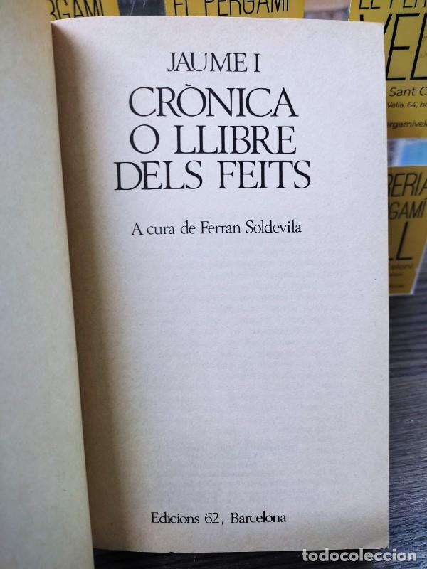 Libros de segunda mano: Cr&ograve;nica o Llibre dels Feits - Jaume I - Edicions 62 - MOLC 86