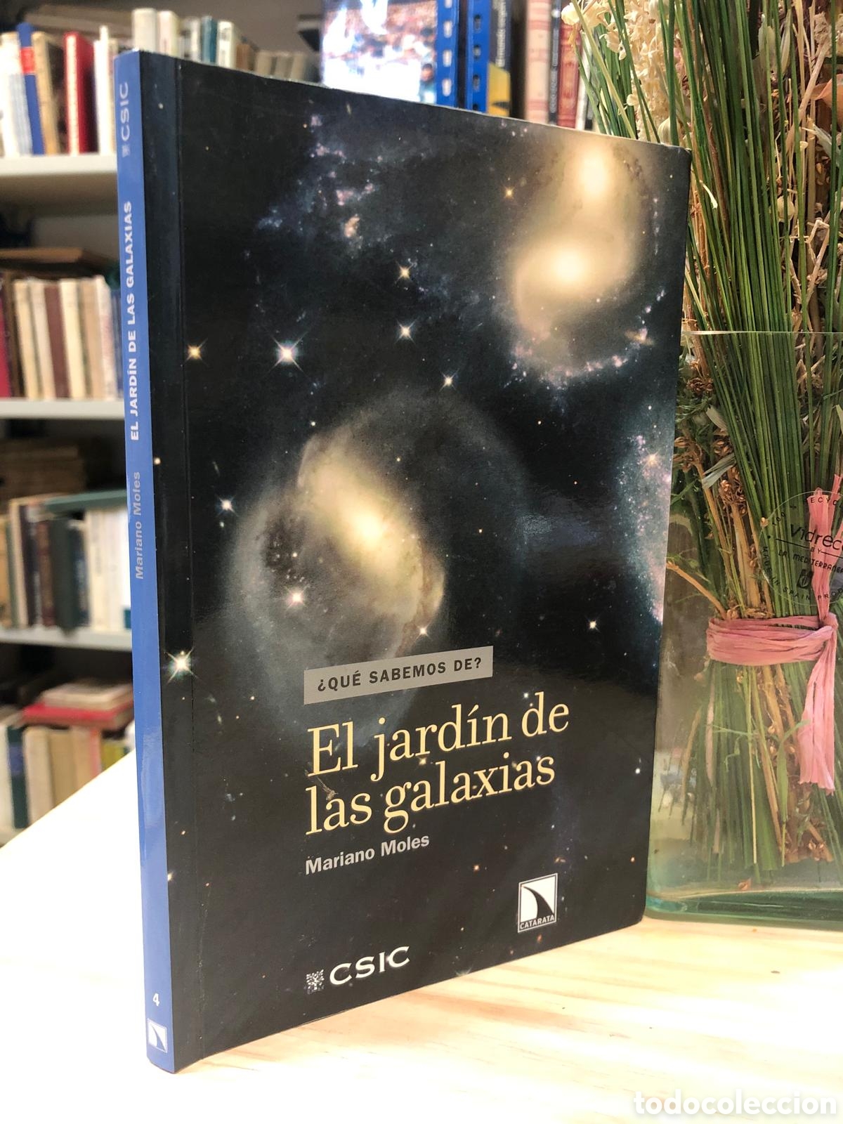 Livres d'occasion: El jard&iacute;n de las galaxias - Mariano Moles