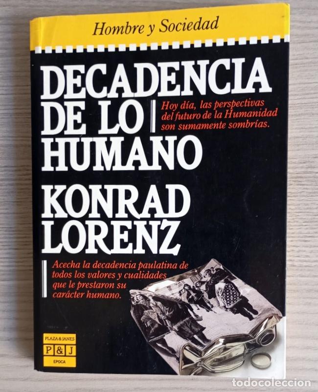 Libros de segunda mano: DECADENCIA DE LO HUMANO - KONRAD LORENZ