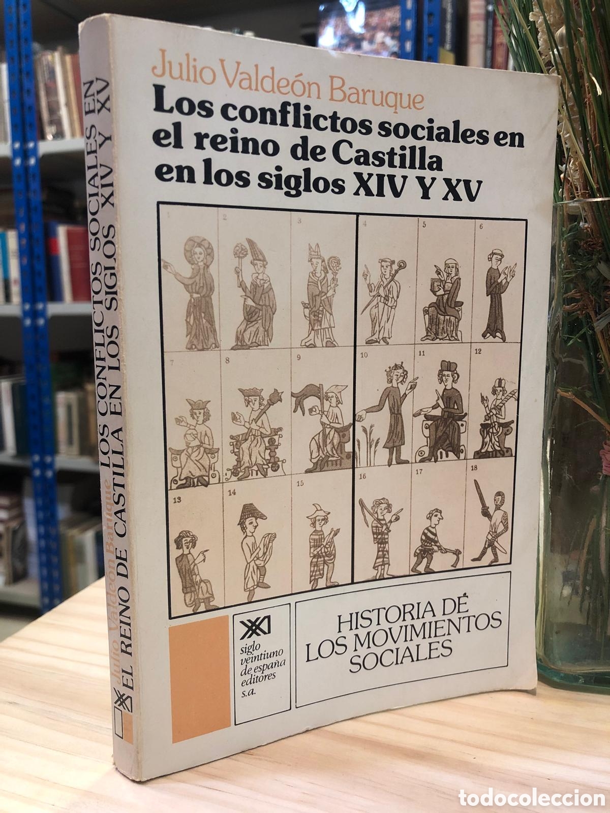 Second hand books: Los conflictos sociales en el reino de Castilla en los siglos XIV y XV - Julio Valde&oacute;n Baruque