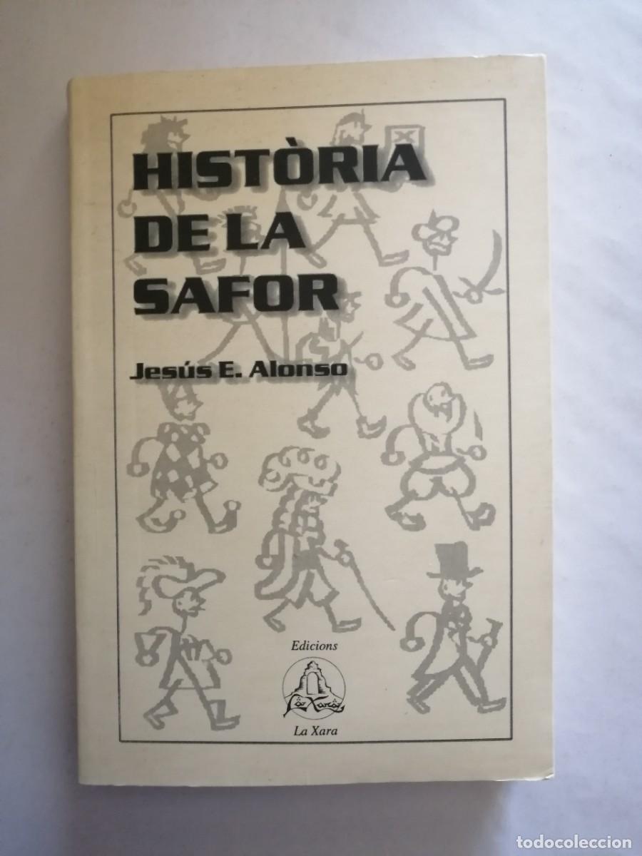 Libros de segunda mano: Hist&ograve;ria de la Safor, Jes&uacute;s E. Alonso, Edicions La Xara