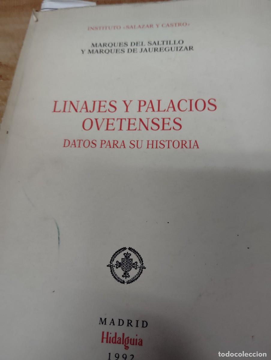 Libros de segunda mano: LINAJES Y PALACIOS OVETENSES. DATOS PARA SU HISTORIA. MARQUES DEL SALTILLO.