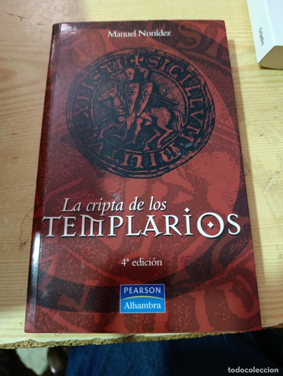Libri di seconda mano: LA CRIPTA DE LOS TEMPLARIOS. MANUEL NONIDEZ. EST32B1