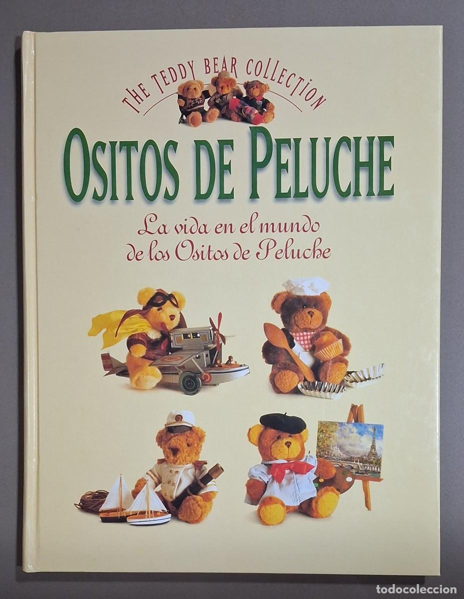 Libros de segunda mano: La vida en el mundo de los Ositos de peluche. Ana Gallo. RBA 2000. A color. 29 cm. Excelente estado!