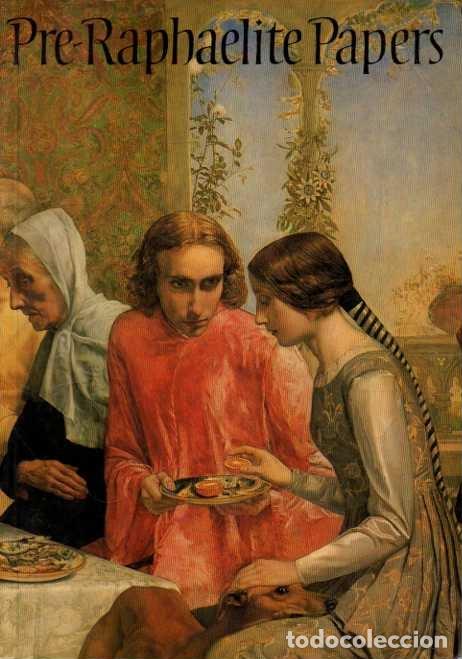 Libros de segunda mano: PRE-RAPHAELITE PAPERS. - PARRIS, Leslie (Ed.). - Foto 1