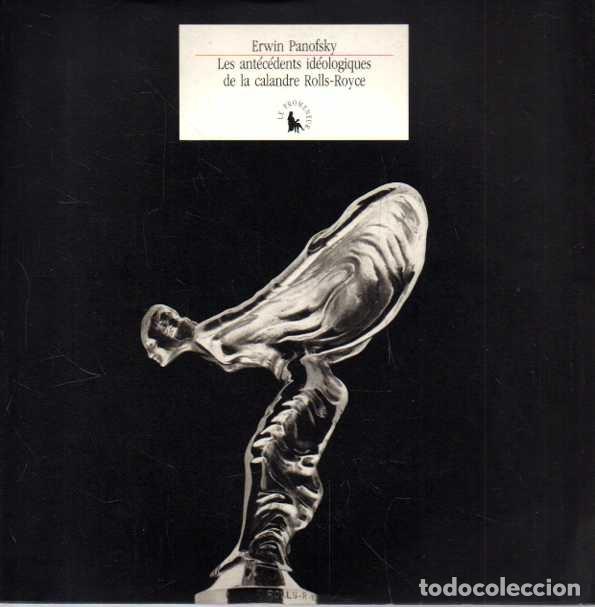 Libros de segunda mano: LES ANTECEDENTS IDEOLOGIQUES DE LA CALANDRE ROLLS-ROYCE. - PANOFSKY, Erwin.
