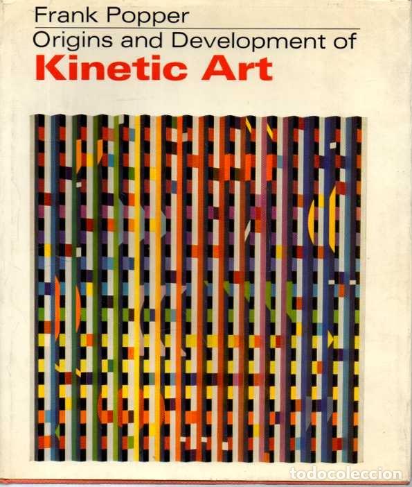Libros de segunda mano: ORIGINS AND DEVELOPMENT OF KINETIC ART. - POPPER, Frank.
