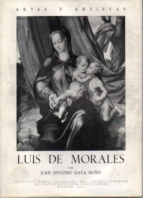 Libros de segunda mano: LUIS DE MORALES. - GAYA NU&Ntilde;O, Juan Antonio.