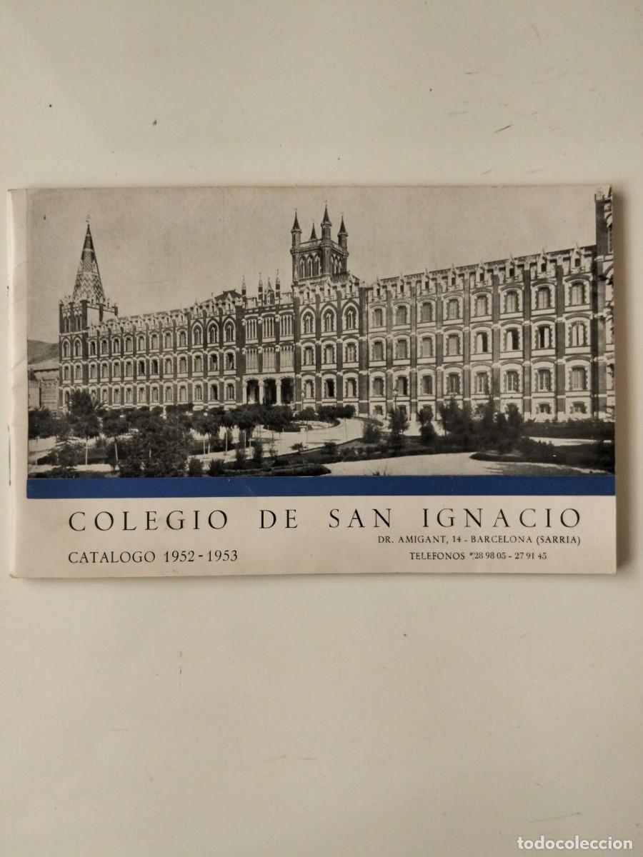 Libros de segunda mano: Colegio de San Ignacio. Cat&aacute;logo 1952-1953