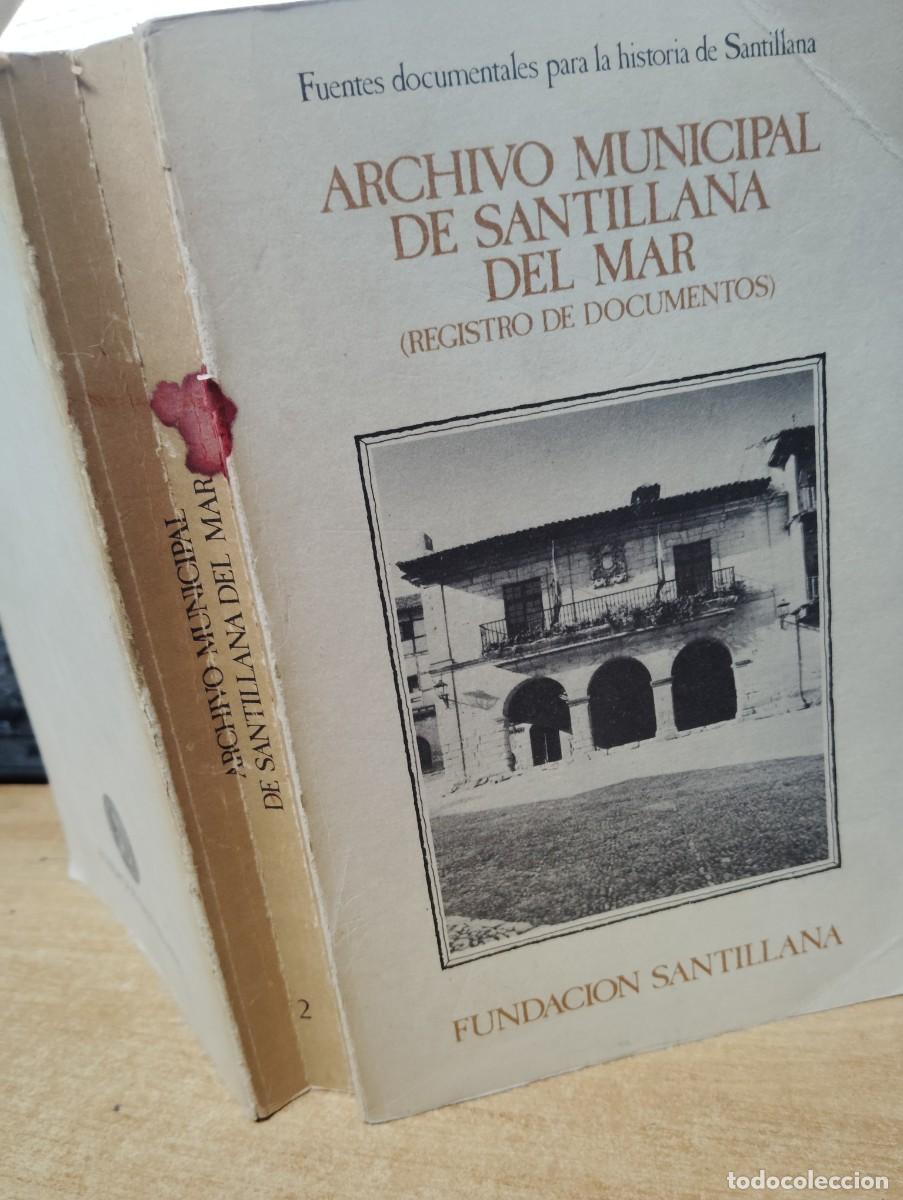 Libros de segunda mano: ARCHIVO MUNICIPAL DE SANTILLANA DEL MAR. REGISTRO DE DOCUMENTOS. FUNDACION SANTILLANA.