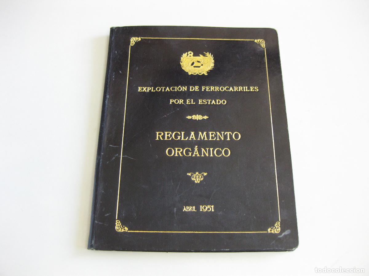 Libros de segunda mano: EXPLOTACION DE FERROCARRILES POR EL ESTADO. REGLAMENTO ORG&Aacute;NICO. 1951. ENCUADERNACI&Oacute;N EN PIEL