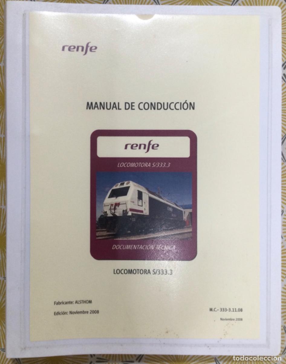 Libros de segunda mano: RENFE MANUAL DE CONDUCCI&Oacute;N LOCOMOTORA S/333.3