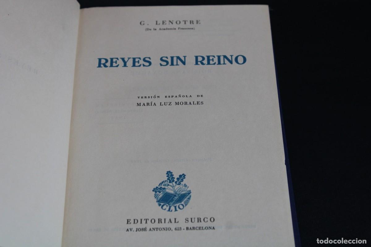 Libros de segunda mano: REYES SIN REINO / G.LENOTRE - Foto 3