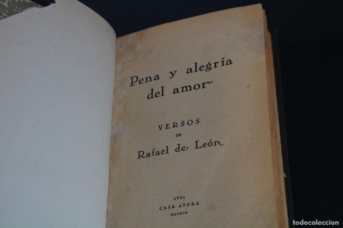 Libros de segunda mano: PENA Y ALEGRIA DEL AMOR / VERSOS DE RAFAEL DE LEON 1941 - Foto 5