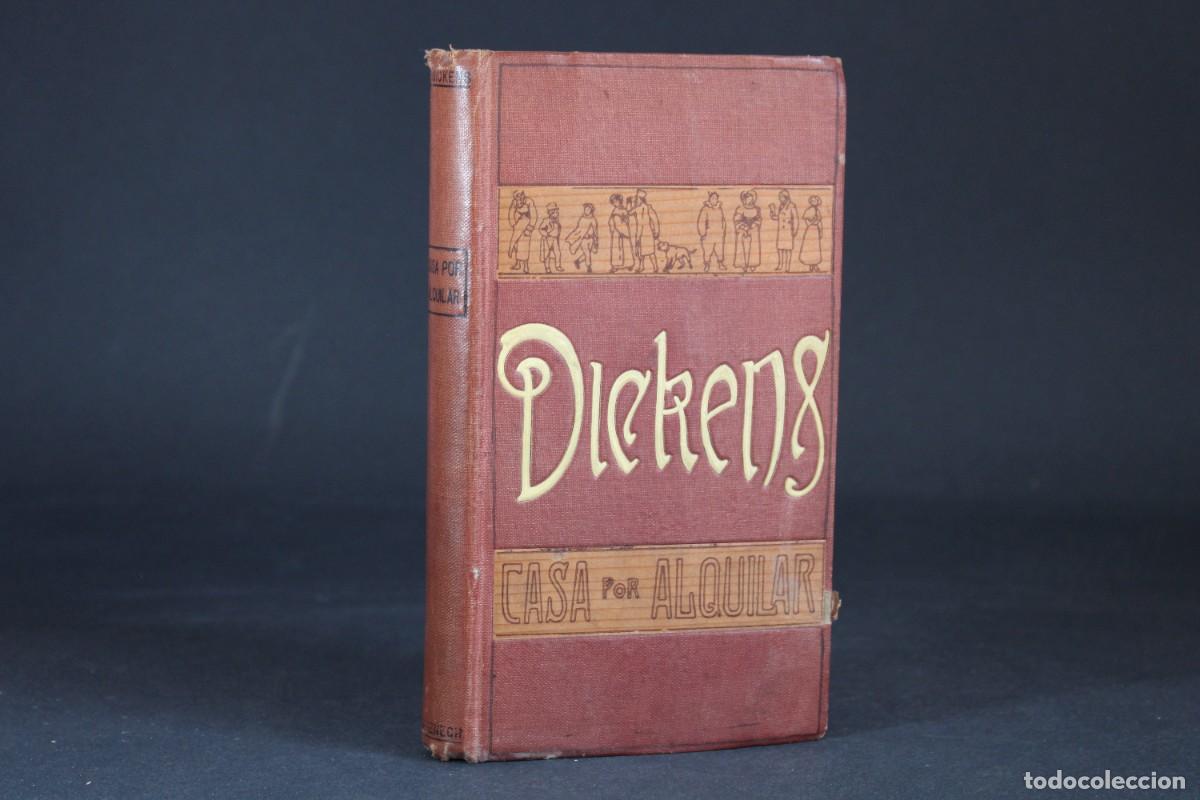 Libros de segunda mano: CASA POR ALQUILAR / CARLOS DICKENS 1910