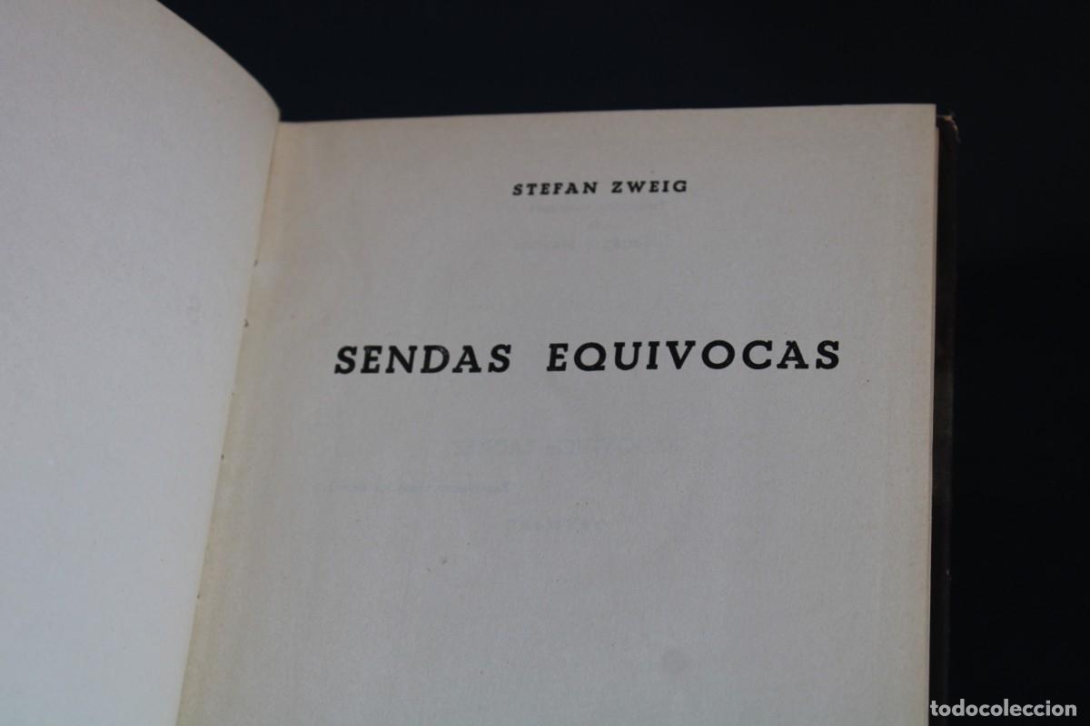 Libros de segunda mano: SENDAS EQUIVOCAS / STEFAN ZWEIG - Foto 4