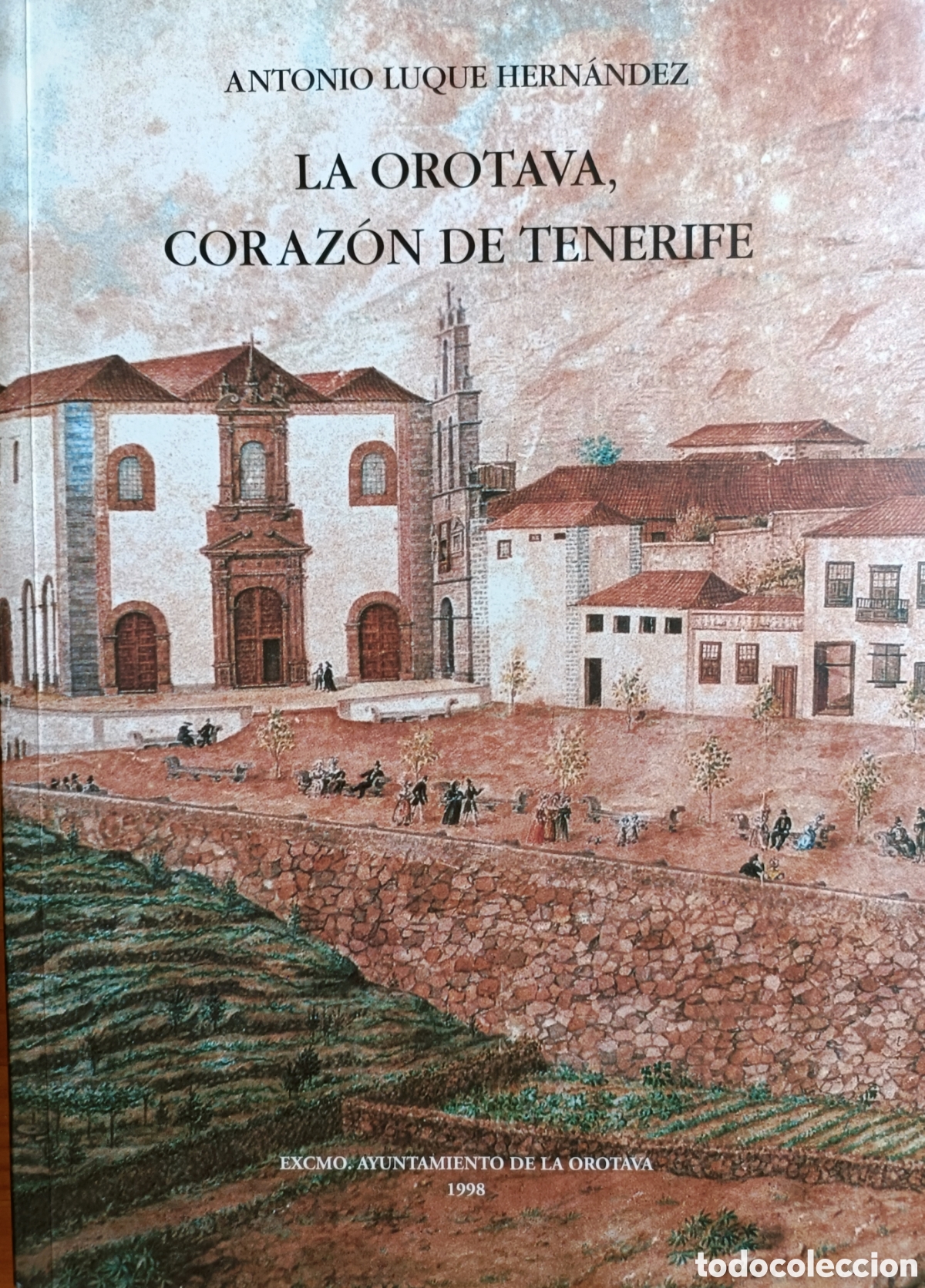Libros de segunda mano: La Orotava, coraz&oacute;n de Tenerife