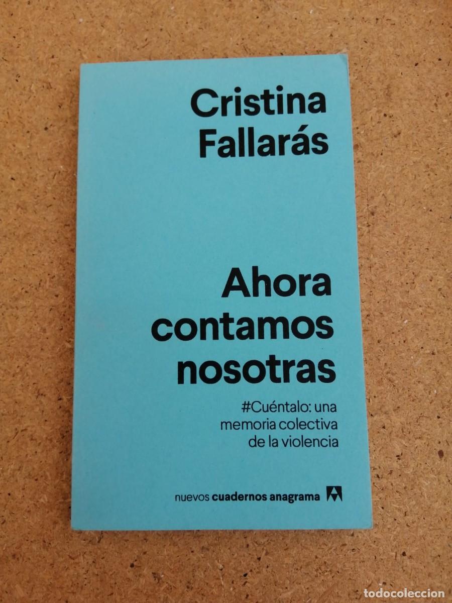 Libros de segunda mano: AHORA CONTAMOS NOSOTRAS (CRISTINA FALLARAS)