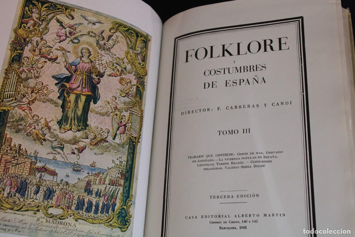 Libros de segunda mano: FOLKLORE Y COSTUMBRES DE ESPA&Ntilde;A / EDITORIAL ALBERTO MARTIN / 3 TOMOS - Foto 7