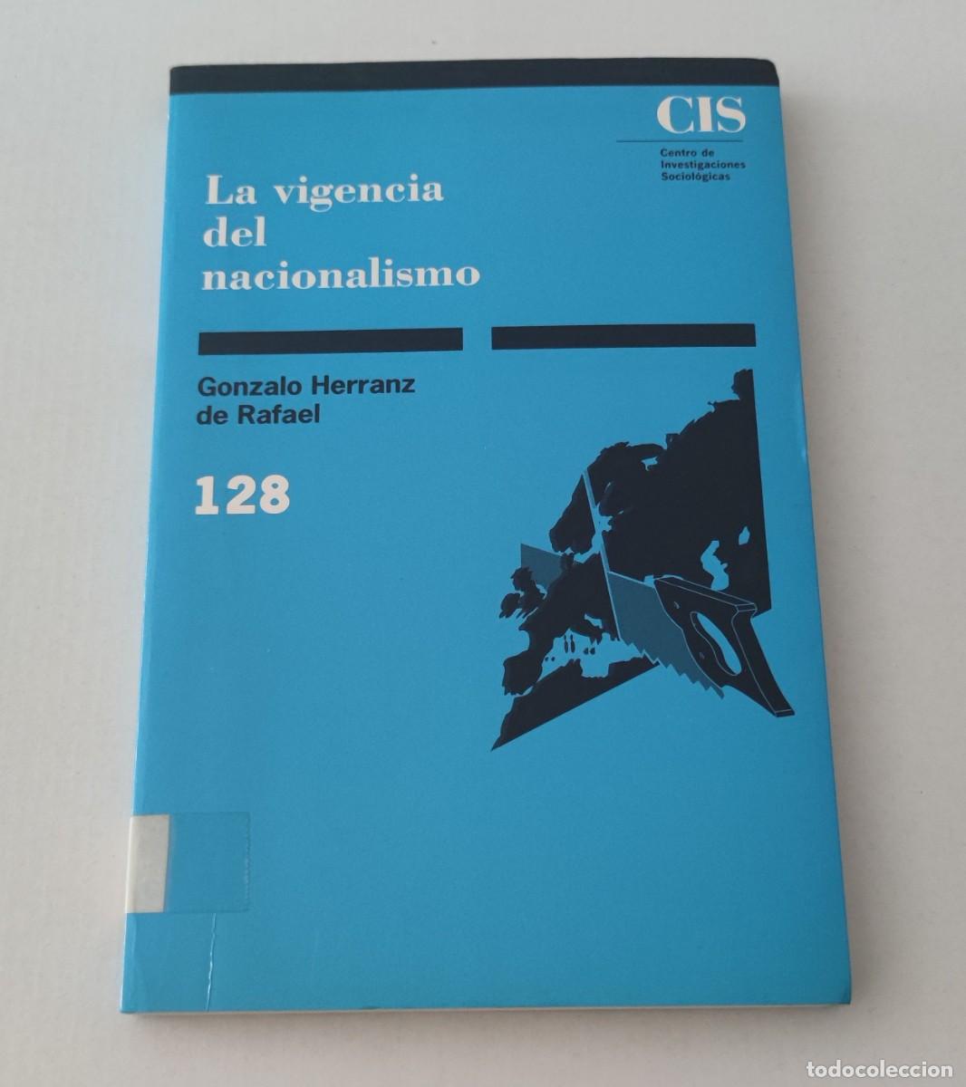Libros de segunda mano: LA VIGENCIA DEL NACIONALISMO - GONZALO HERRANZ DE RAFAEL