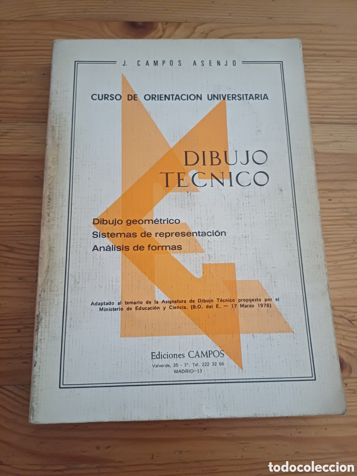 Libros de segunda mano: Dibujo Tecnixo Curso de orientacion universitaria J. Campos Asenjo Geometrico Representacion Analisi