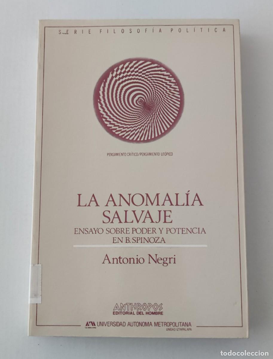 Libros de segunda mano: LA ANOMAL&Iacute;A SALVAJE - ANTONIO NEGRI