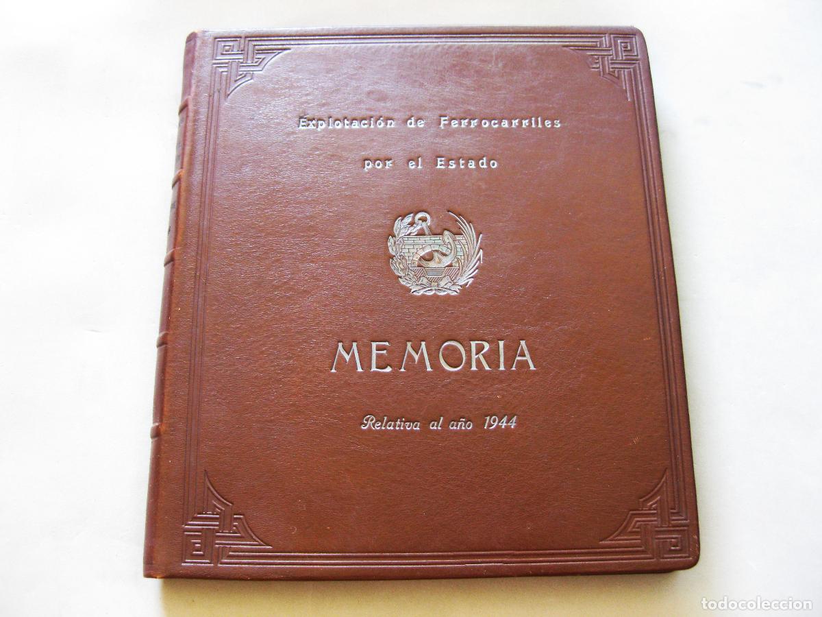 Libros de segunda mano: MEMORIA DE LA EXPLOTACI&Oacute;N DE LOS FERROCARRILES POR EL ESTADO RELATIVA AL A&Ntilde;O DE 1944 ENCUADERNADA