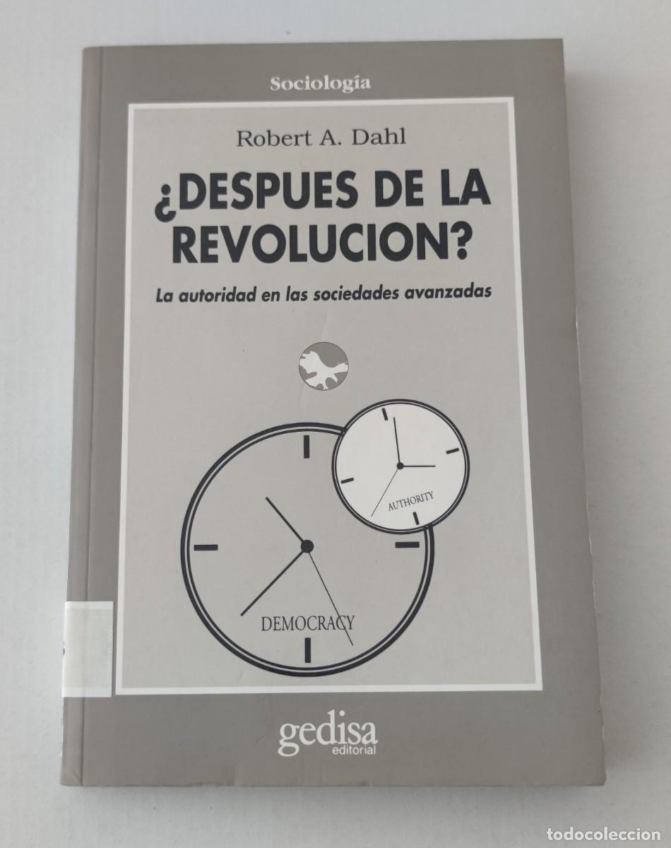 Libros de segunda mano: &iquest; DESPUES DE LA REVOLUCION ? - ROBERT A. DAHL