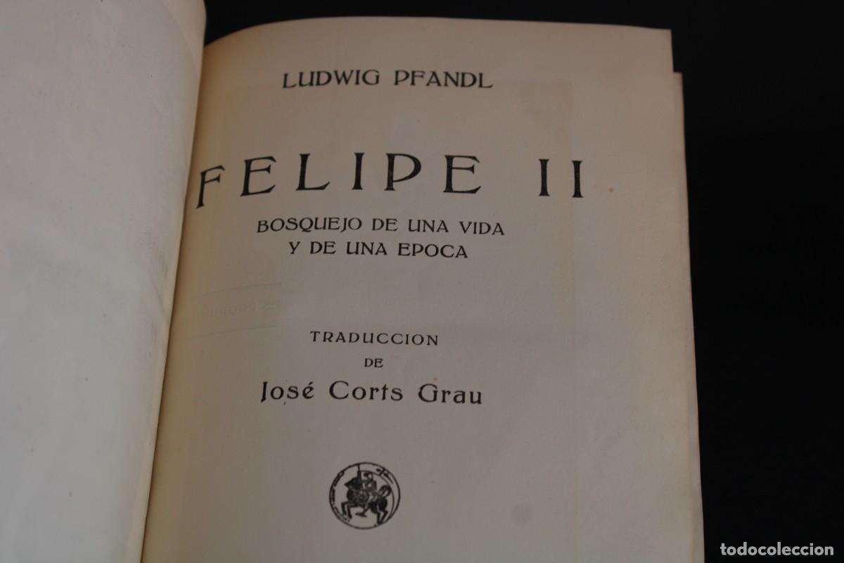 Libros de segunda mano: FELIPE II / LUDWIG PFANDL / 1942 - Foto 6