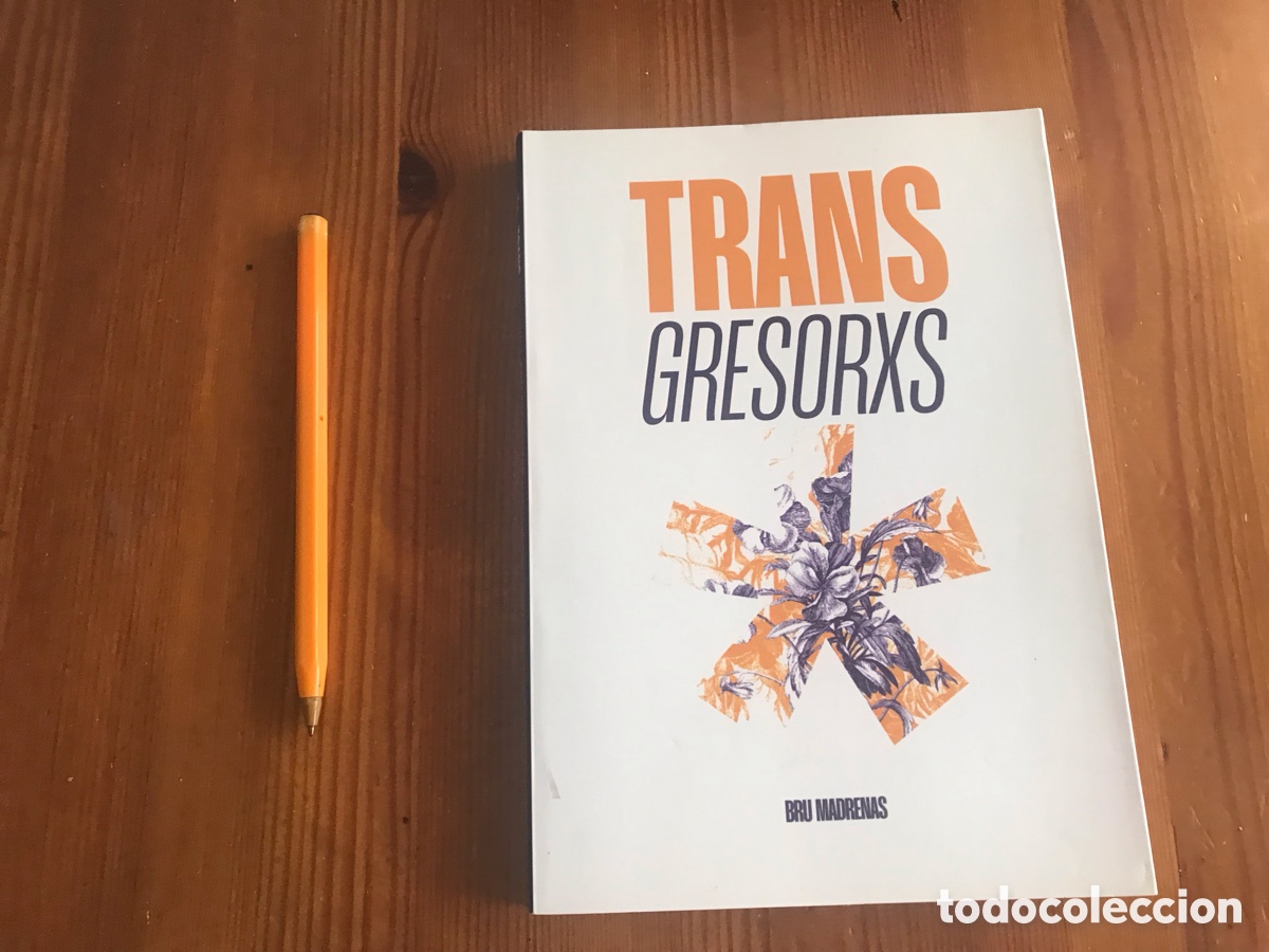 Libros de segunda mano: Trans Gresorxs. Bru Madrenas. Nosiamor