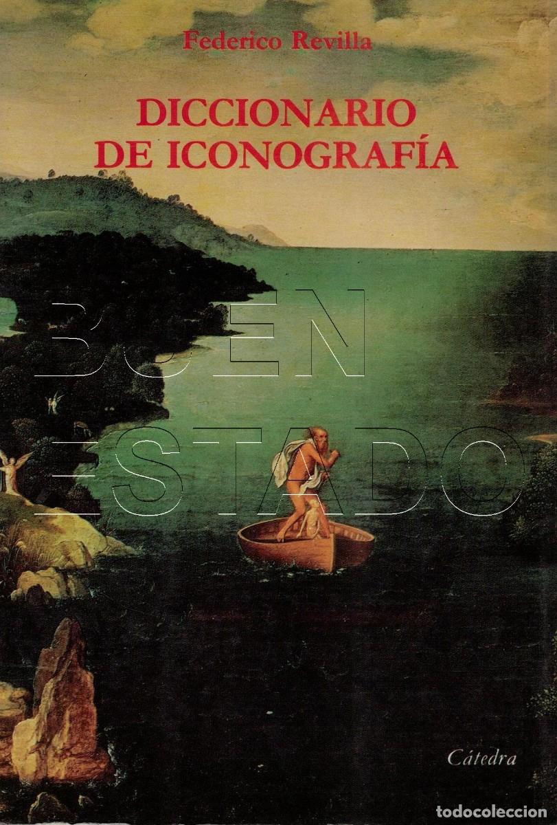 Libros de segunda mano: DICCIONARIO DE ICONOGRAFIA FEDERICO REVILLA 404PGS U99