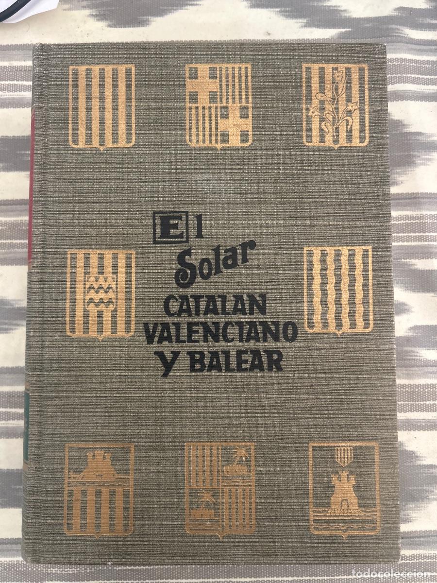 Libros de segunda mano: EL SOLAR CATALAN VALENCIANO Y BALEAR, A GARCIA CARRAFFA, 4 TOMOS COMPLETO, HERALDICA