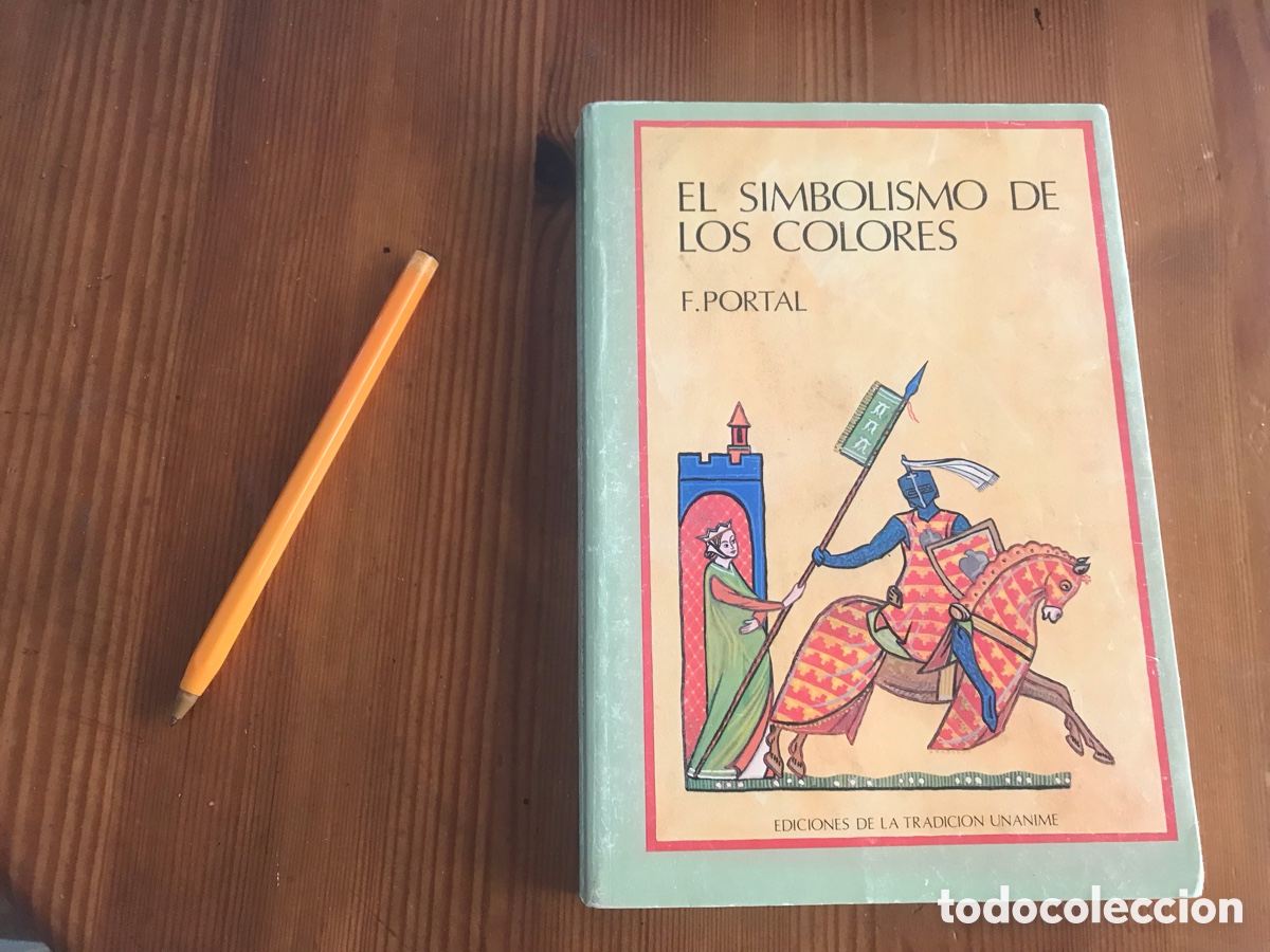 Libros de segunda mano: El simbolismo de los colores. F. Portal. Jos&eacute; J. De Ola&ntilde;eta editor