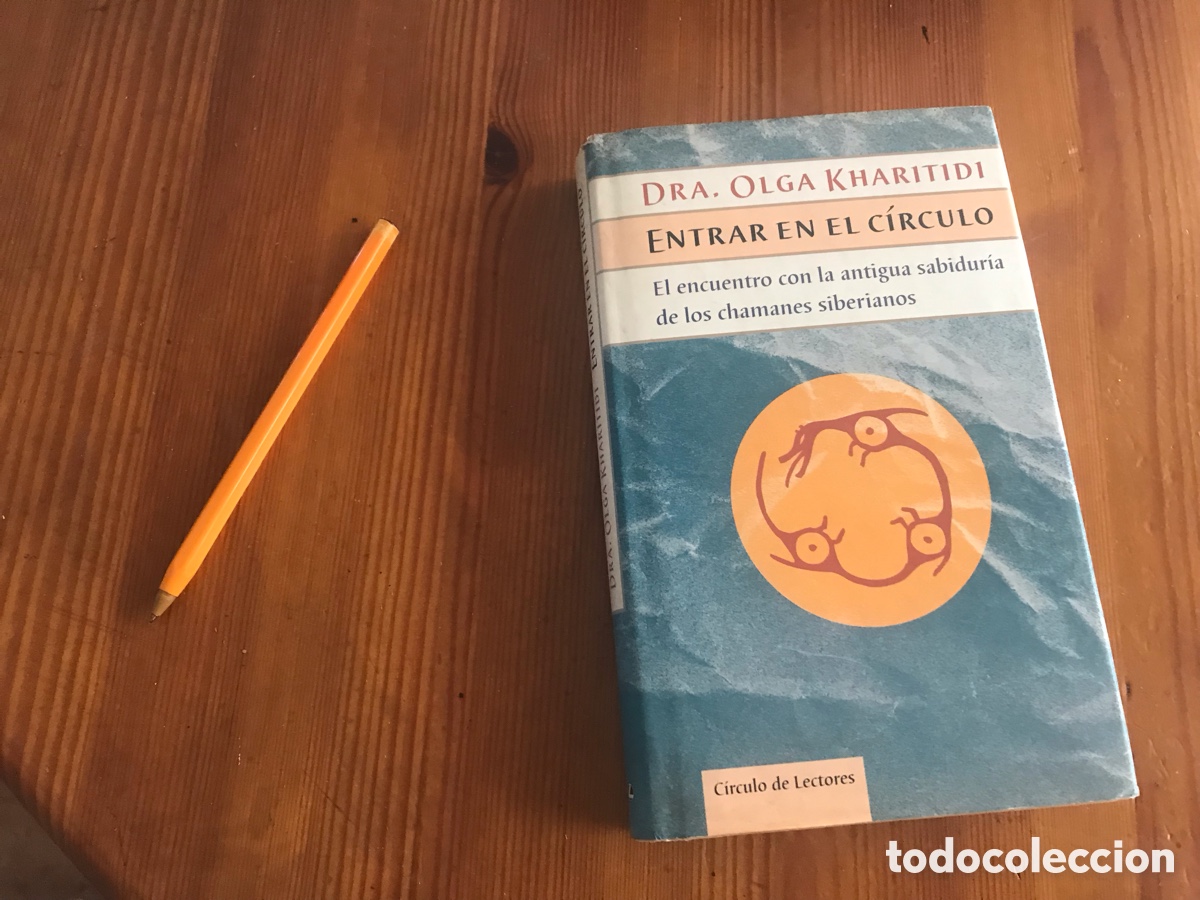 Libros de segunda mano: Entrar en el c&iacute;rculo. Olga Kharitidi. C&iacute;rculo de lectores