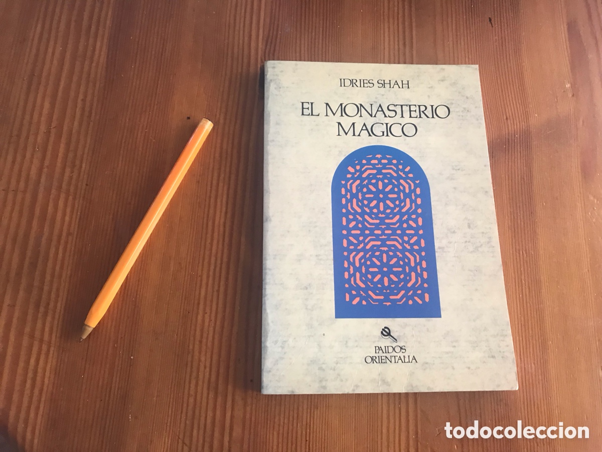 Libros de segunda mano: El monasterio m&aacute;gico. Idries Shah. Paid&oacute;s Orientalia