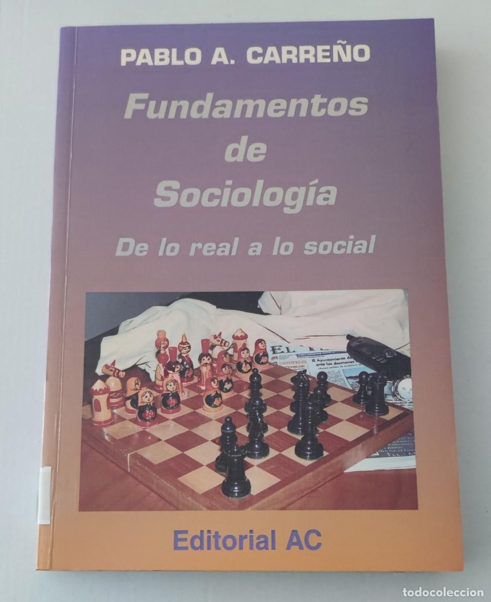 Libros de segunda mano: FUNDAMENTOS DE SOCIOLOG&Iacute;A - PABLO A. CARRE&Ntilde;O