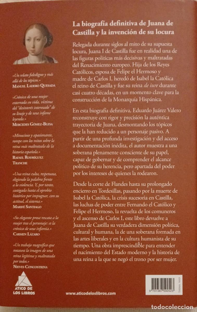 Libros de segunda mano: JUANA DE CASTILLA. CONSPIRACION, LOCURA Y PODER EN LA CASTILLA RENACENTISTA - Foto 2