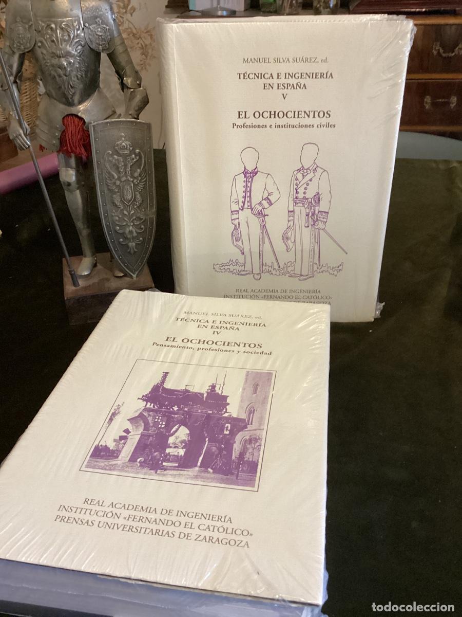 Libros de segunda mano: SILVA. T&Eacute;CNICA E INGENIER&Iacute;A EN ESPA&Ntilde;A. OCHOCIENTOS. TOMOS IV Y V.