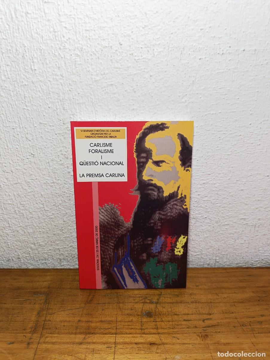 Libros de segunda mano: Carlisme, Foralisme i Q&uuml;esti&oacute; Nacional