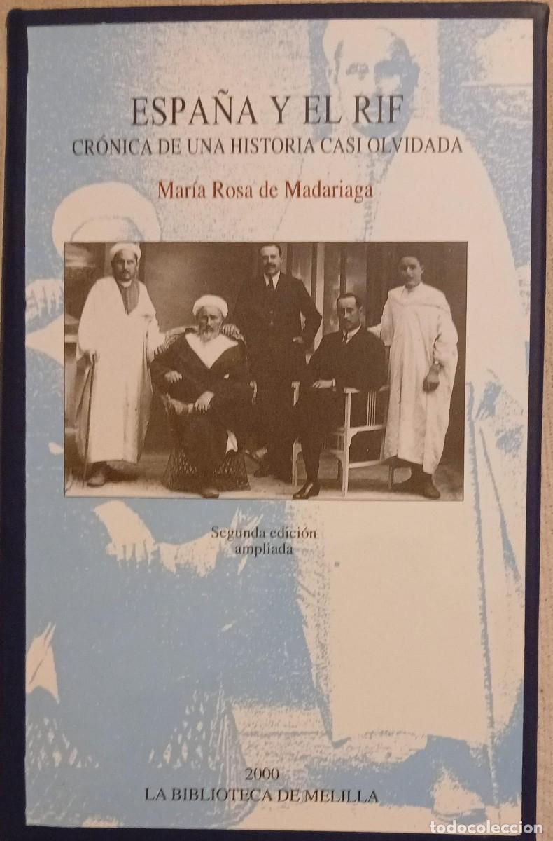 Libros de segunda mano: ESPA&Ntilde;A Y EL RIF. Cr&oacute;nica de una historia casi olvidada (2&ordf; edic. ampliada)