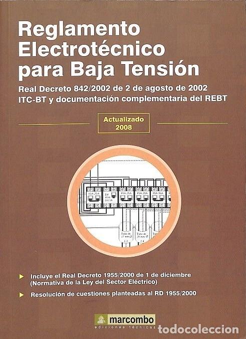 Libros de segunda mano: Reglamento Electrot&eacute;cnico para Baja Tensi&oacute;n - Jaume Blad&eacute; Gonz&aacute;lez - Marcombo
