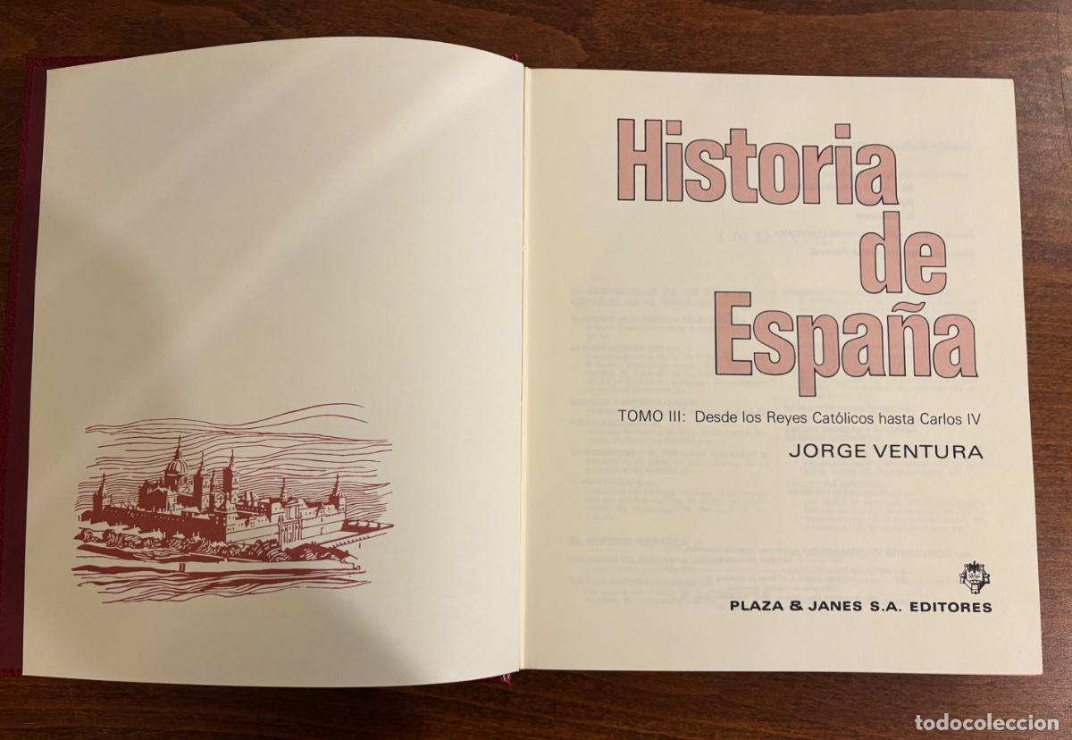 Libros de segunda mano: HISTORIA DE ESPA&Ntilde;A. JORGE VENTURA. TOMOS 1&ordm;, 2&ordm; y 3&ordm; - Foto 9