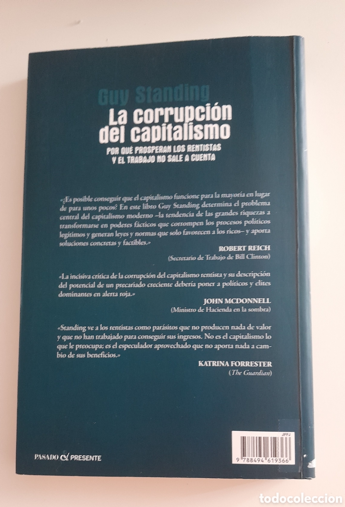 Libros de segunda mano: LA CORRUPCION DEL CAPITALISMO. GUY STANDING. PASADO Y PRESENTE - Foto 2