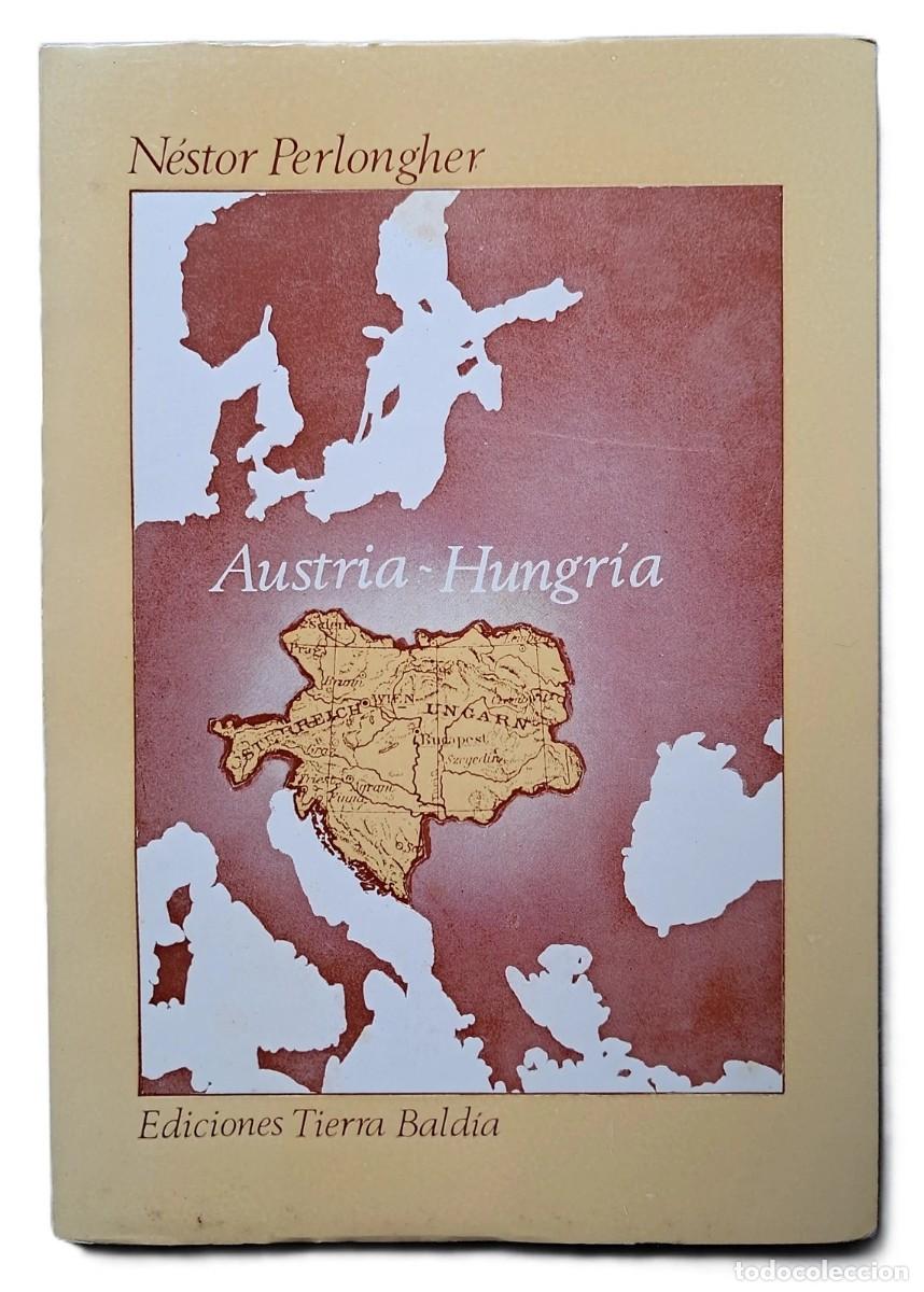 Libros de segunda mano: Perlongher, N&eacute;stor - Austria-Hungr&iacute;a - Primera Edici&oacute;n - (1980) - Foto 1