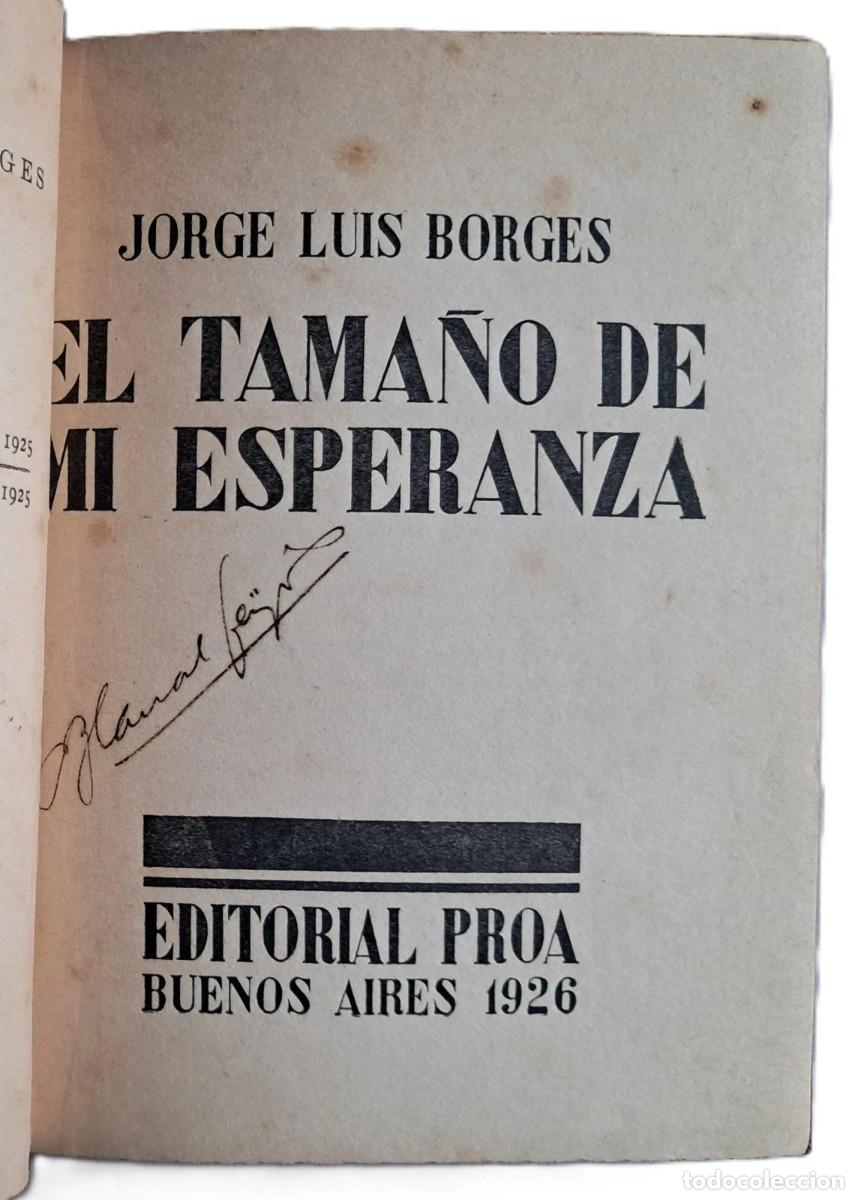 Libros de segunda mano: Borges, Jorge Luis - El Tama&ntilde;o de mi Esperanza - Primera Edici&oacute;n - (1926) - Foto 2